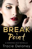 Break Point (A WINNING ACE NOVEL, #5) (eBook, ePUB)