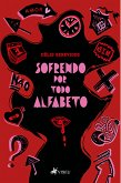 Sofrendo por todo Alfabeto (eBook, ePUB)