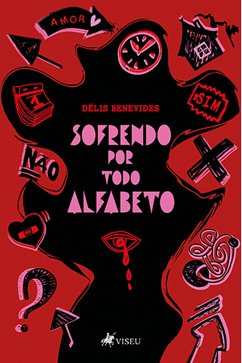 Sofrendo por todo Alfabeto (eBook, ePUB) - Benevides, Délis