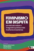 Feminismo em disputa (eBook, ePUB)