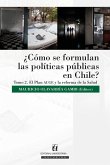 ¿Cómo se formulan las políticas públicas en Chile? Tomo II (eBook, ePUB)