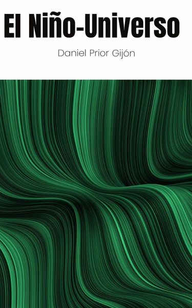 El Niño-Universo (eBook, ePUB) El Niño-Universo (eBook, ePUB)