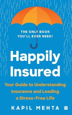 Happily Insured (eBook, ePUB) - Mehta, Kapil