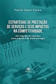 Estratégias de prestação de serviços e seus impactos na competitividade (eBook, ePUB)