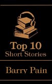 The Top 10 Short Stories - Barry Pain (eBook, ePUB)