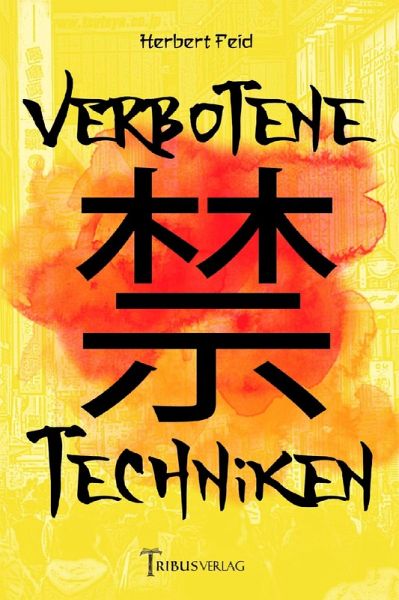 Verbotene Techniken (eBook, ePUB) Verbotene Techniken (eBook, ePUB)