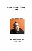 East of Tiffany's Daring Dudes (Rebel Thinkers, #3) (eBook, ePUB) East of Tiffany's Daring Dudes (Rebel Thinkers, #3) (eBook, ePUB)