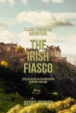 The Irish Fiasco (eBook, ePUB) - Quaife, Geoff