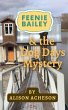 Feenie Bailey and the Dog Days Mystery... - Bild 1