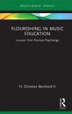 Flourishing in Music Education (eBook, PDF)