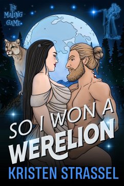 So I Won a Werelion (The Mating Game, #2) (eBook, ePUB) - Strassel, Kristen