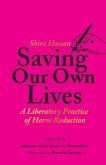 Saving Our Own Lives (eBook, ePUB)