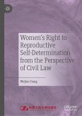 Women's Right to Reproductive Self-Determination from the Perspective of Civil Law (eBook, PDF)