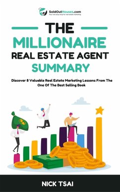 The Millionaire Real Estate Agent Summary (eBook, ePUB) - Tsai, Nick