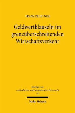 Geldwertklauseln im grenzüberschreitenden Wirtschaftsverkehr (eBook, PDF) - Zehetner, Franz