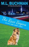 The Race Begins (Dilya's Dog Force Stories, #1) (eBook, ePUB)