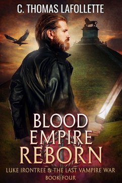 Cover Blood Empire Reborn (Luke Irontree & The Last Vampire War, #4) (eBook, ePUB)