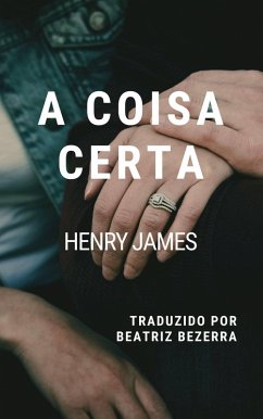 A Coisa Certa (eBook, ePUB) - James, Henry