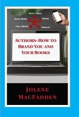 Authors - How to Brand You and Your Books (eBook, ePUB)