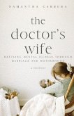 The Doctor's Wife (eBook, ePUB)