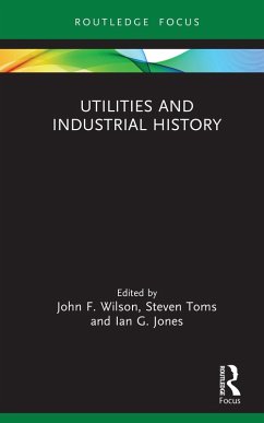 Utilities and Industrial History (eBook, ePUB)