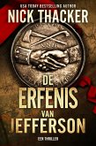 De Erfenis Van Jefferson (Harvey Bennett Thrillers - Dutch, #4) (eBook, ePUB)