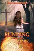 Running from the Mark (eBook, ePUB) Running from the Mark (eBook, ePUB)