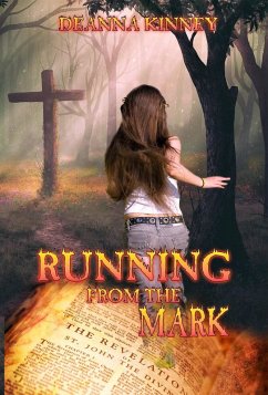 Running from the Mark (eBook, ePUB) - Kinney, Deanna