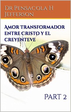 Cover Amor Transformador entre Cristo y el creyente (eBook, ePUB)