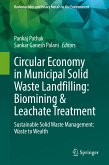 Circular Economy in Municipal Solid Waste Landfilling: Biomining & Leachate Treatment (eBook, PDF)