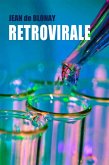 Retrovirale (eBook, ePUB)