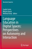 Language Education in Digital Spaces: Perspectives on Autonomy and Interaction