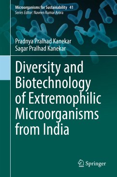 Diversity and Biotechnology of Extremophilic Microorganisms from India (eBook, PDF) - Kanekar, Pradnya Pralhad; Kanekar, Sagar Pralhad