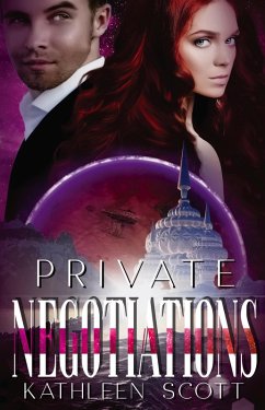 Private Negotiations (Scicia Saga) (eBook, ePUB) - Scott, Kathleen