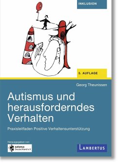 Autismus und herausforderndes Verhalten - Theunissen, Georg