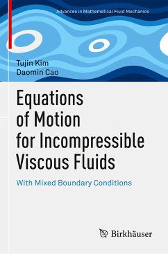 Equations of Motion for Incompressible Viscous Fluids - Kim, Tujin;Cao, Daomin