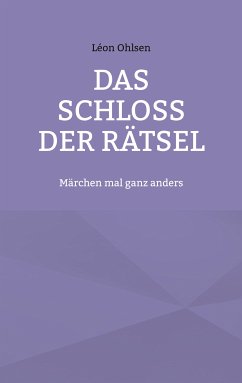 Das Schloss der Rätsel (eBook, ePUB) - Ohlsen, Léon