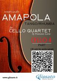 Cello 4 part of &quote;Amapola&quote; for Cello Quartet (fixed-layout eBook, ePUB)