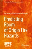 Predicting Room of Origin Fire Hazards (eBook, PDF)