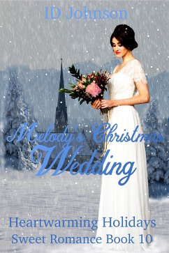 Melody's Christmas Wedding (eBook, ePUB) - Johnson, ID