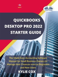 Quickbooks Desktop Pro 2022 Starter Guide (eBook, ePUB) - Cox, Kylie