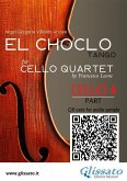 Cello 4 part of "El Choclo" for Cello Quartet (eBook, ePUB) Cello 4 part of "El Choclo" for Cello Quartet (eBook, ePUB)