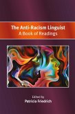 The Anti-Racism Linguist (eBook, ePUB)