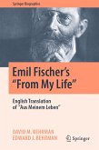 Emil Fischer&quote;s &quote;&quote;From My Life&quote;&quote; (eBook, PDF)