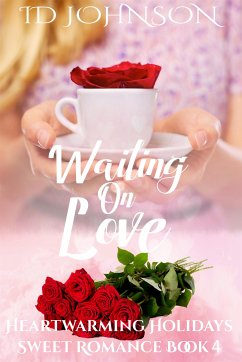 Waiting on Love (eBook, ePUB) - Johnson, ID