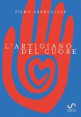 L'Artigiano del Cuore (eBook, ePUB)