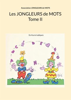 Les jongleurs de mots Tome II (eBook, ePUB)