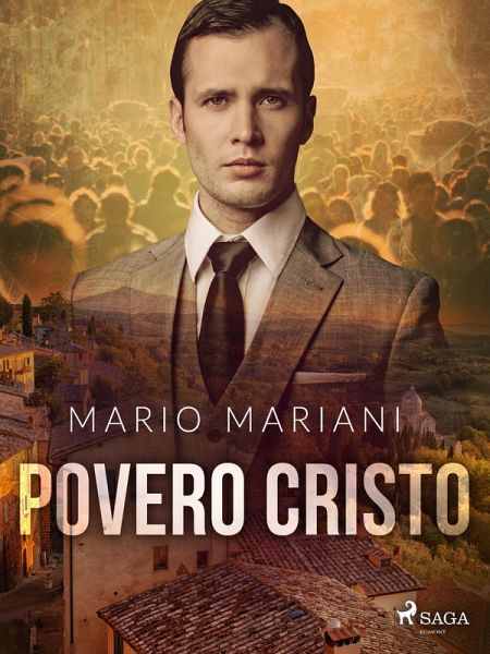 Povero Cristo (eBook, ePUB) Povero Cristo (eBook, ePUB)