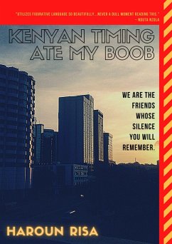 Kenyan Timing Ate My Boob (Mombasa Raha, My Foot, #1) (eBook, ePUB) - Risa, Haroun