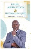 Praise, Appreciation & Thanksgiving (PAT) (eBook, ePUB)